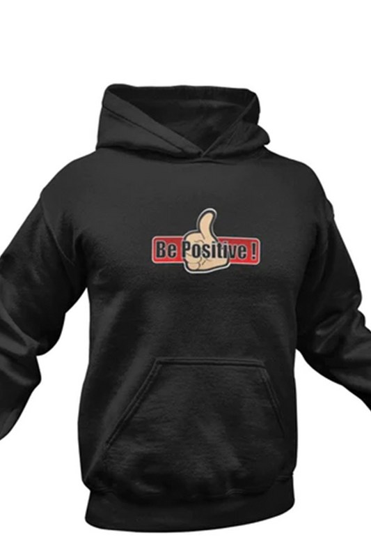Be Positive Unisex Hoodie