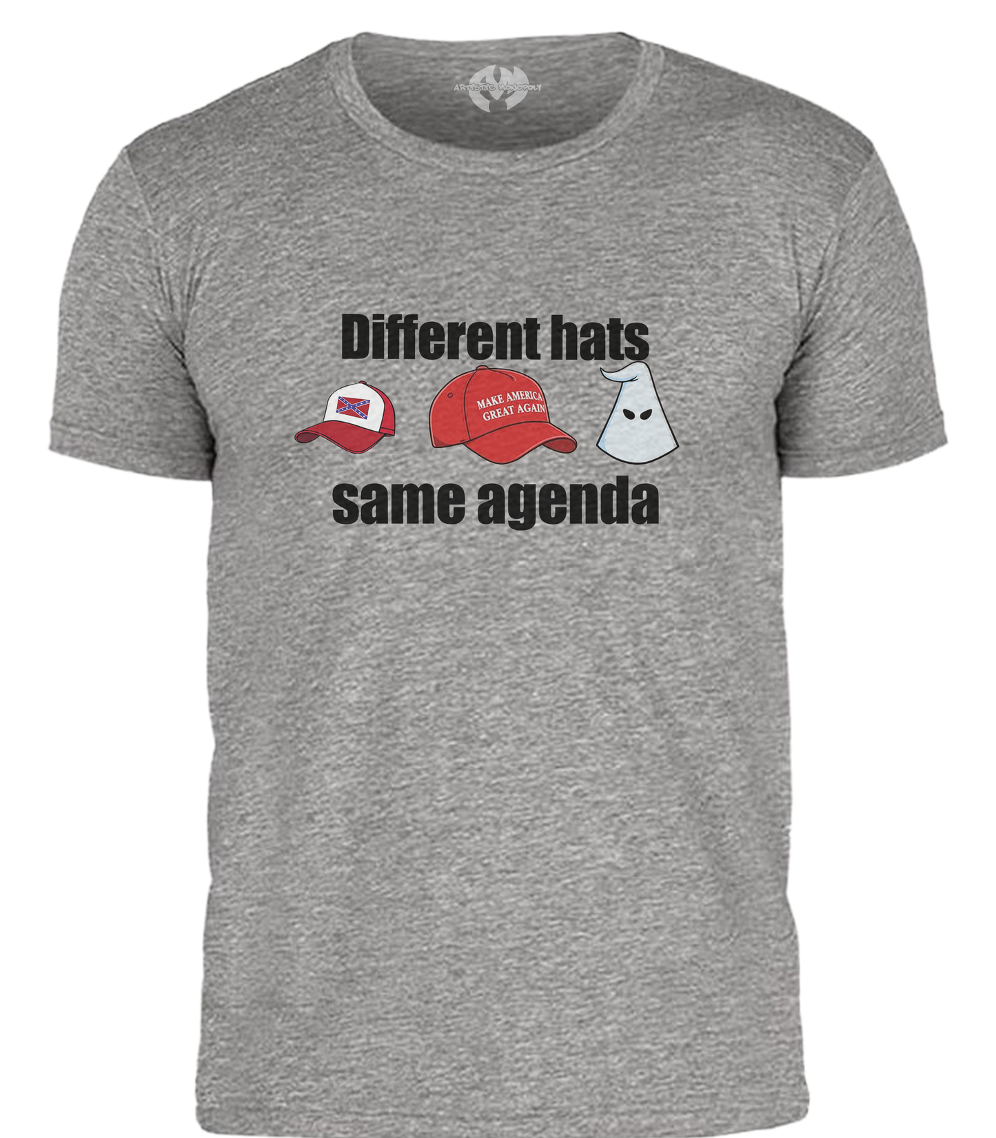 Different Hats Same Agenda Anti-Racism Political Protest Unisex T-Shirt