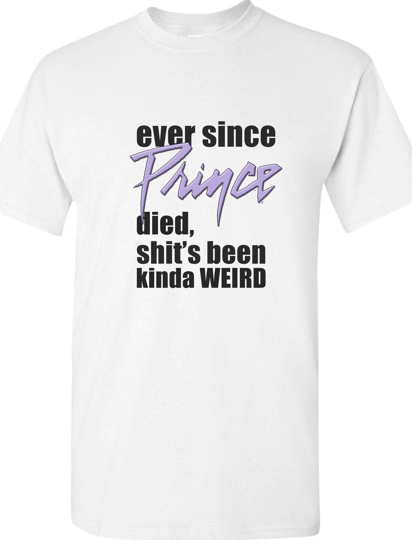 Ever Since Prince unisex t-shirt