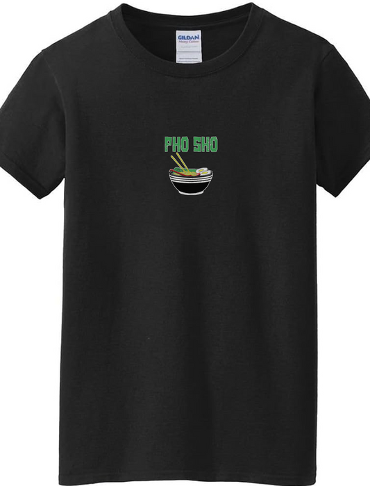 Pho Sho-For Sure unisex short sleeve T-shirt