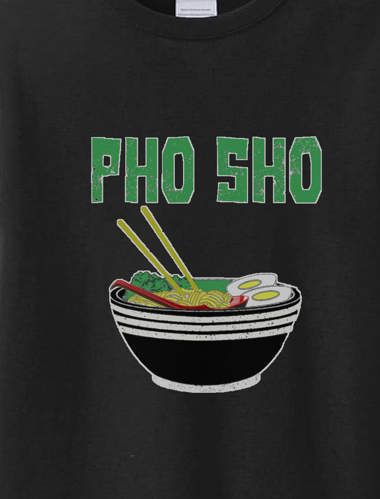 Pho Sho-For Sure unisex short sleeve T-shirt