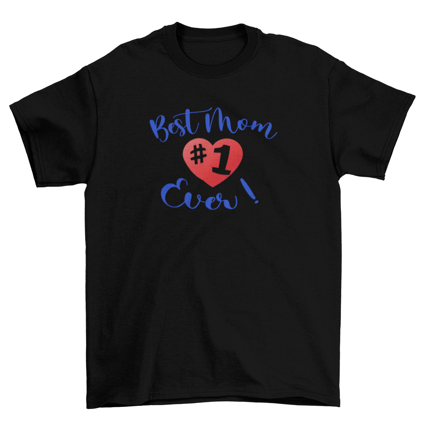 Best Mom Ever short sleeve basic fit t-shirt