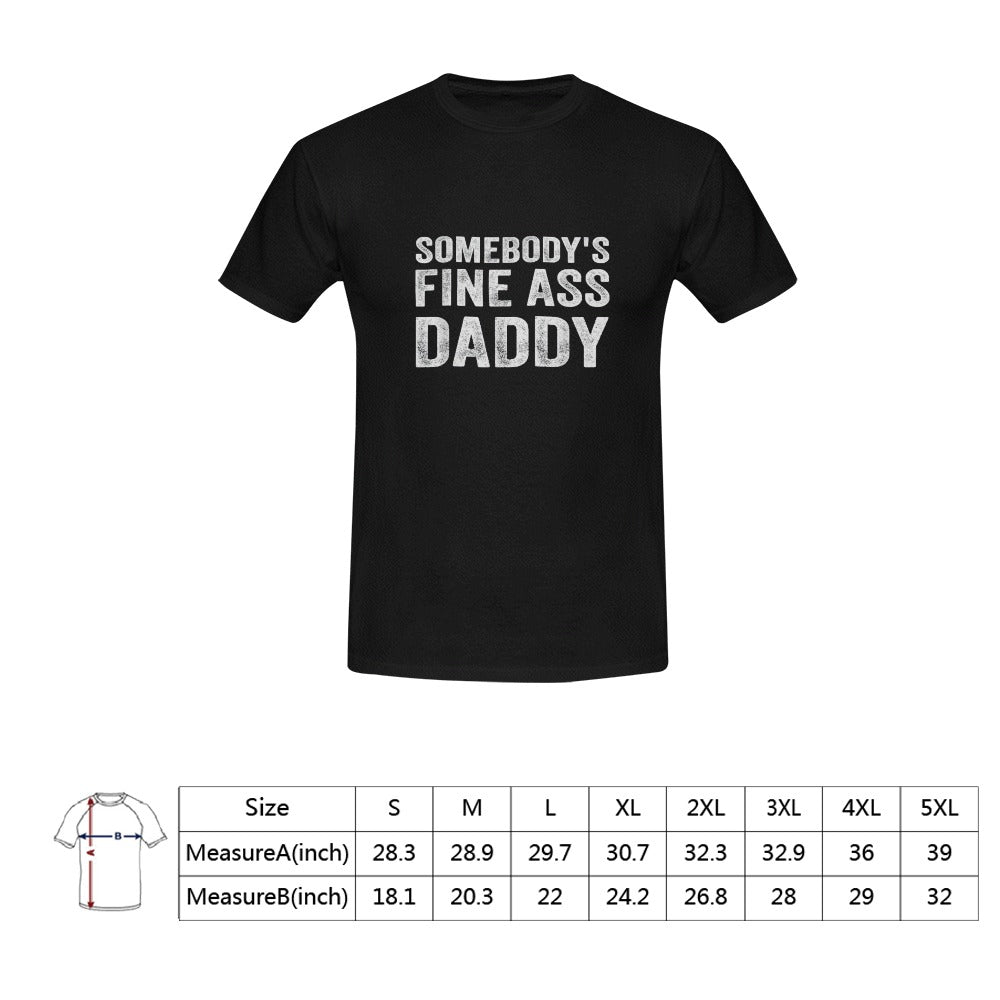 Somebody's Fine Ass Daddy unisex men's short sleeve t-shirt