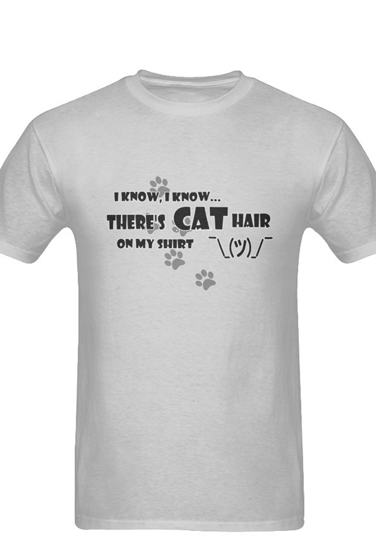 I Know There's Cat Hair on my Shirt short sleeve t-shirt Men's