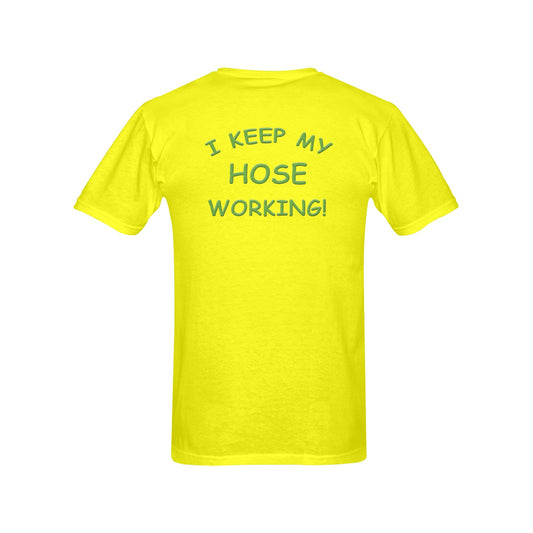 Garden of Feedin t-shirts "I Keep My Hose Working"