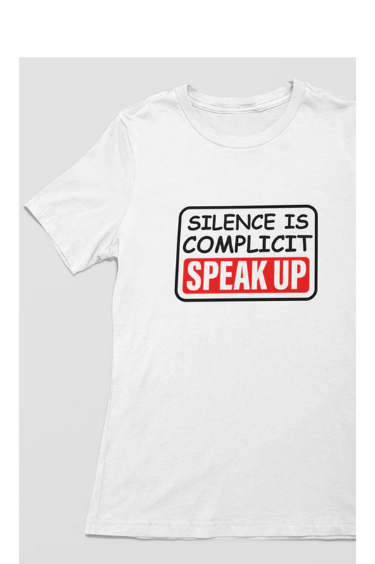 Silence Is Complicit unisex t-shirt short sleeve