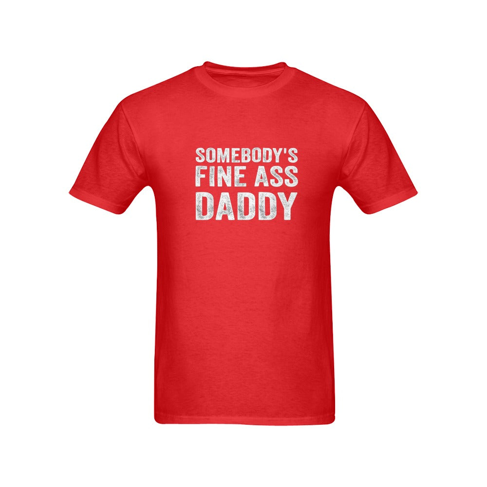 Somebody's Fine Ass Daddy unisex men's short sleeve t-shirt