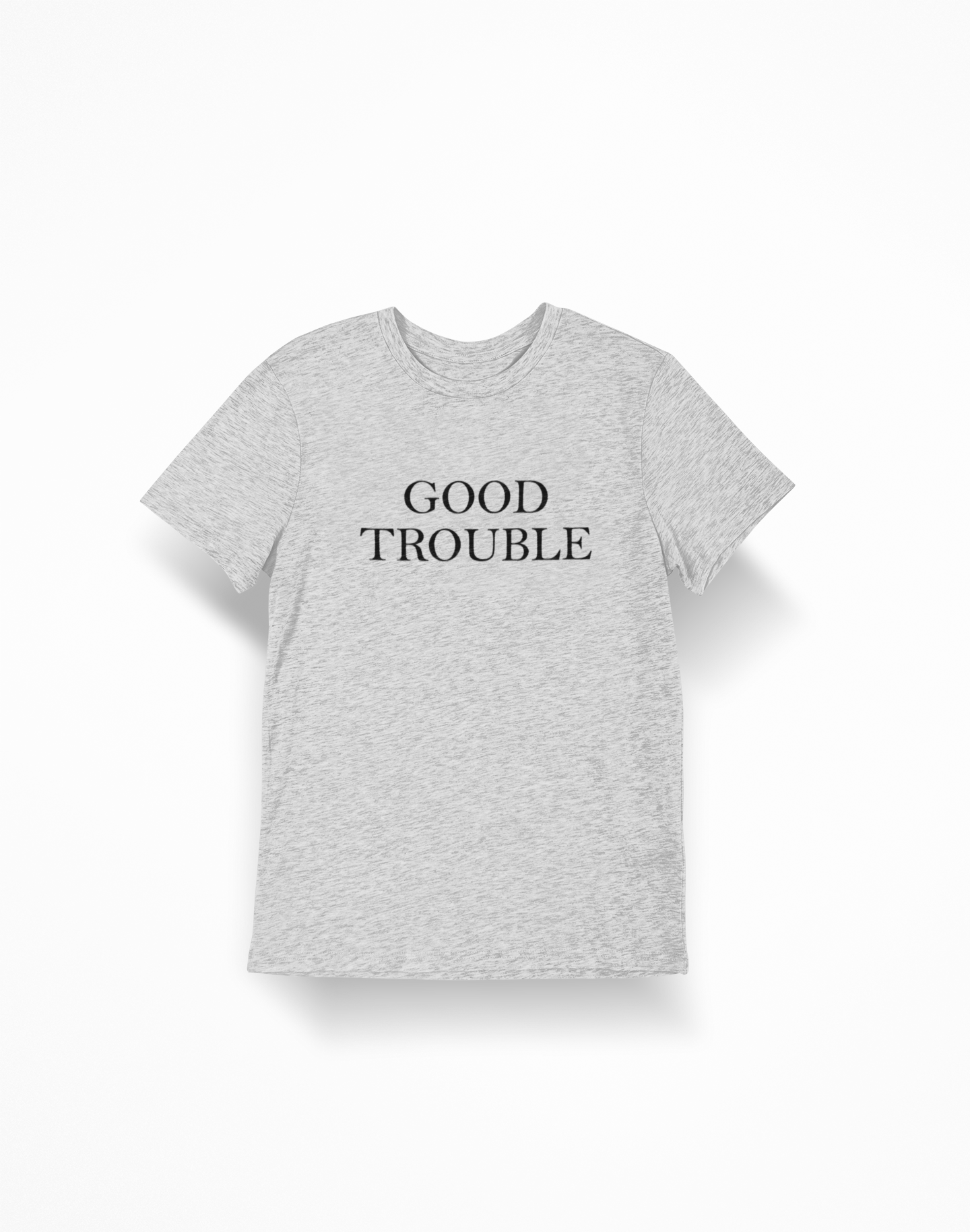 GOOD TROUBLE short sleeve men's unisex t-shirt